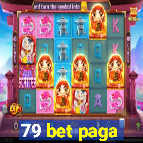 79 bet paga